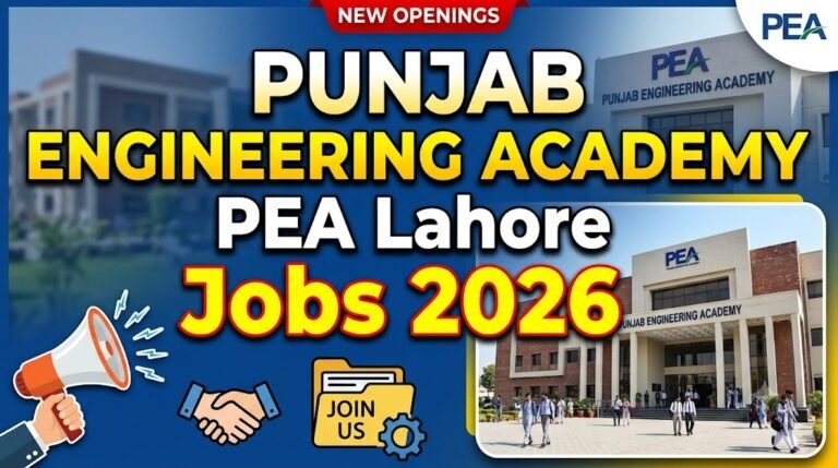 Punjab Engineering Academy PEA Lahore Jobs 2026 Advertisement Notice